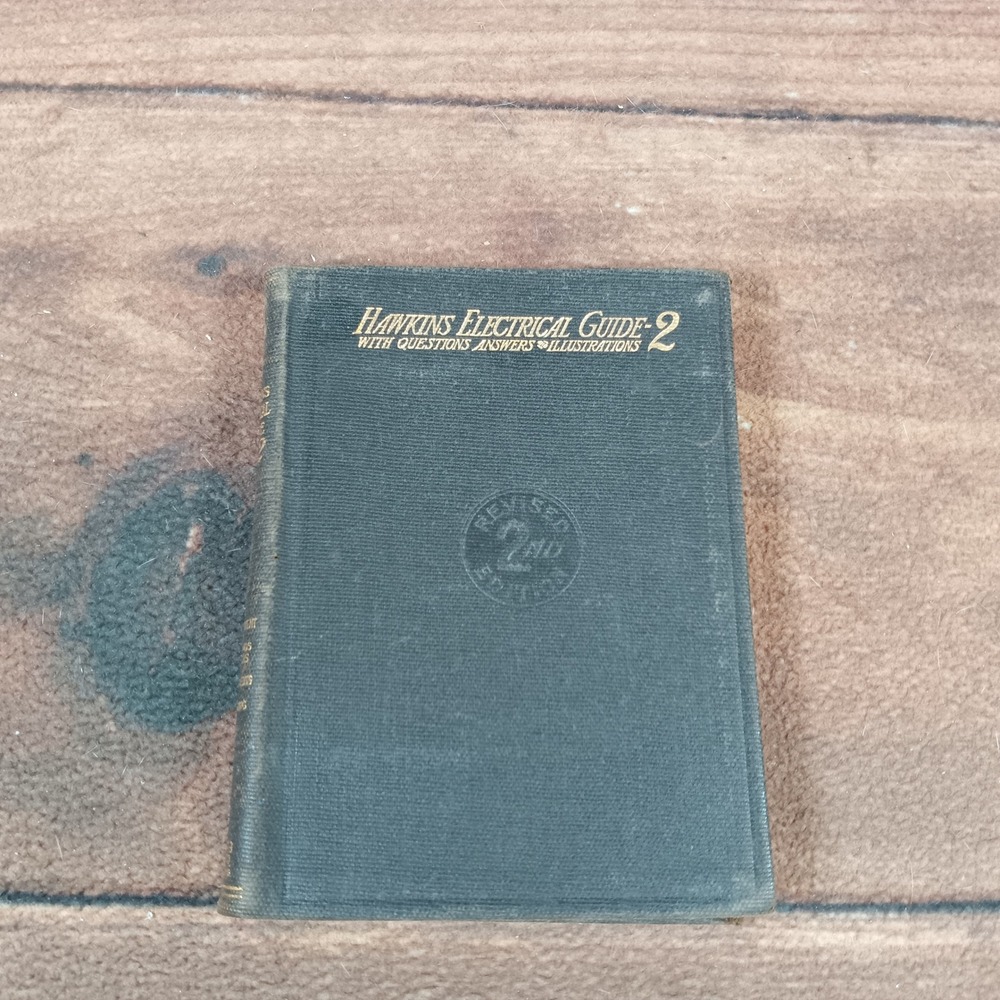 Hawkins Electrical Guide Vol 2 Vintage Engineering Technology Book 1917